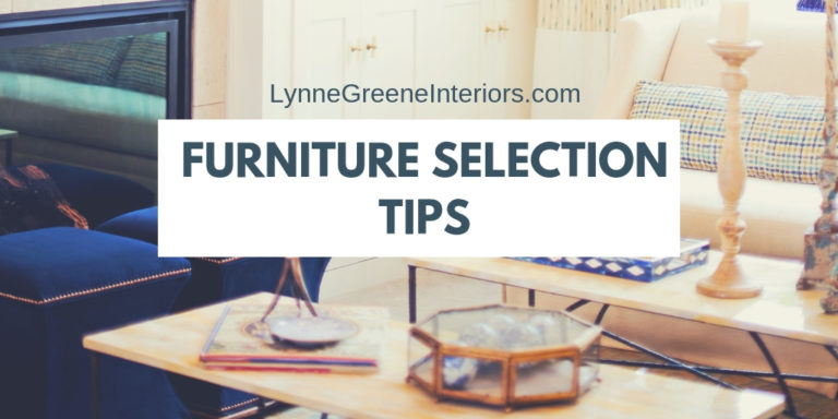 Furniture Selection Tips