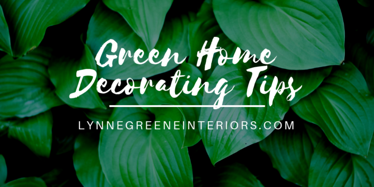 Green Home Decorating Tips