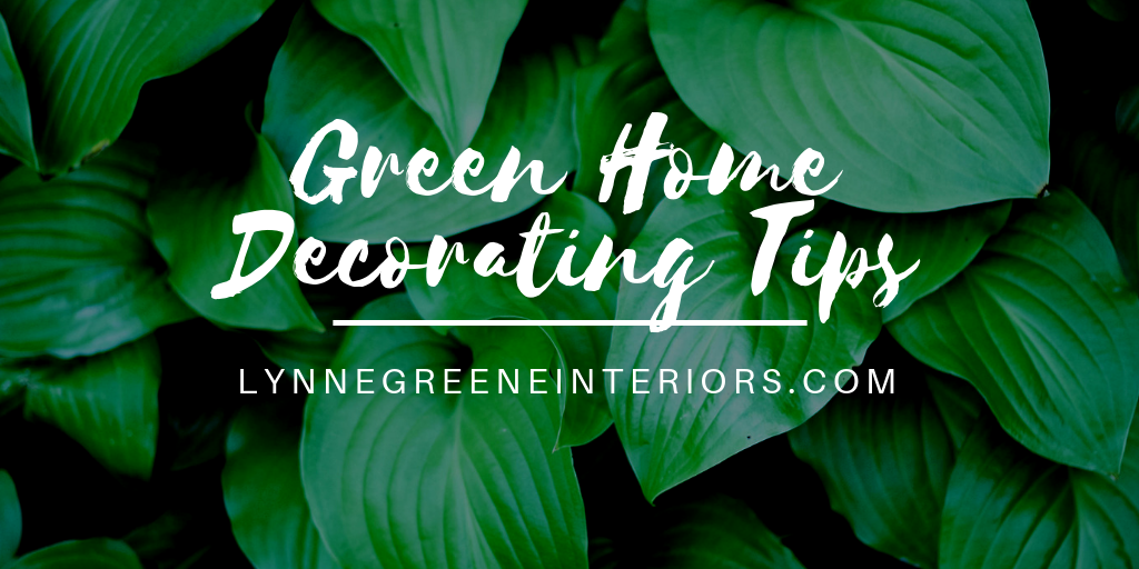 Tips For A Green Home