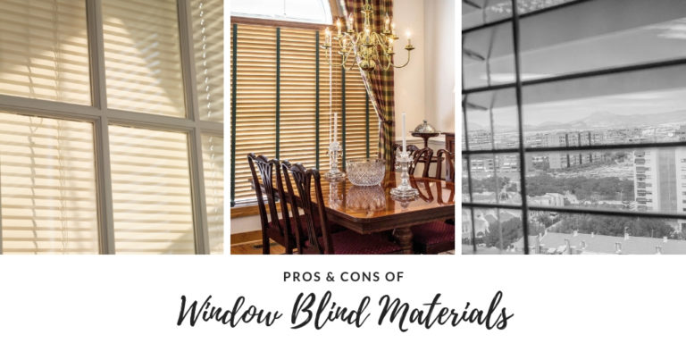 Pros And Cons Of Window Blind Materials