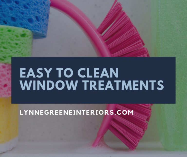 Easy to Clean Window Treatments
