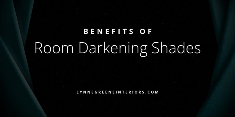 Benefits of Room Darkening Shades from Hunter Douglas