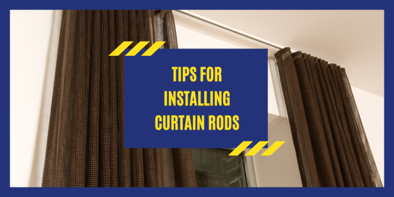 Tips for Installing Curtain Rods