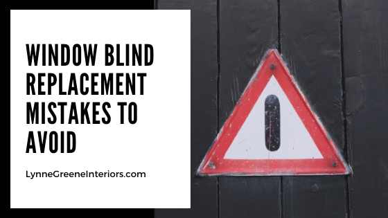 5 DIY Window Blind Replacement Mistakes to Avoid