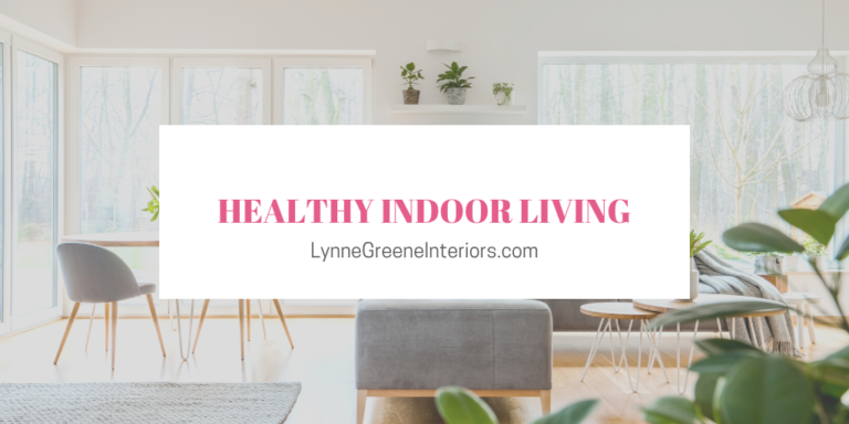 Creating Healthy Indoor Living