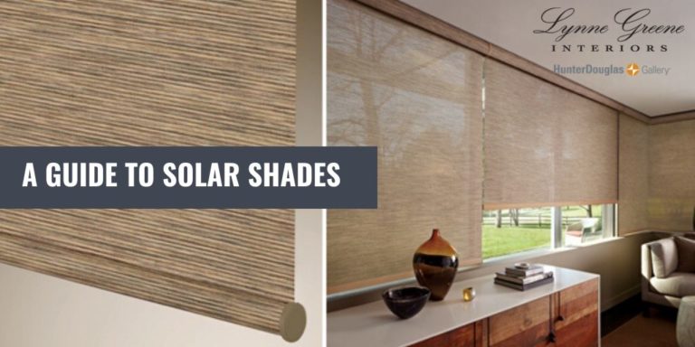 A Guide to Solar Shades