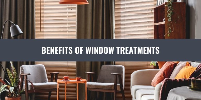 4 Benefits of Window Treatments