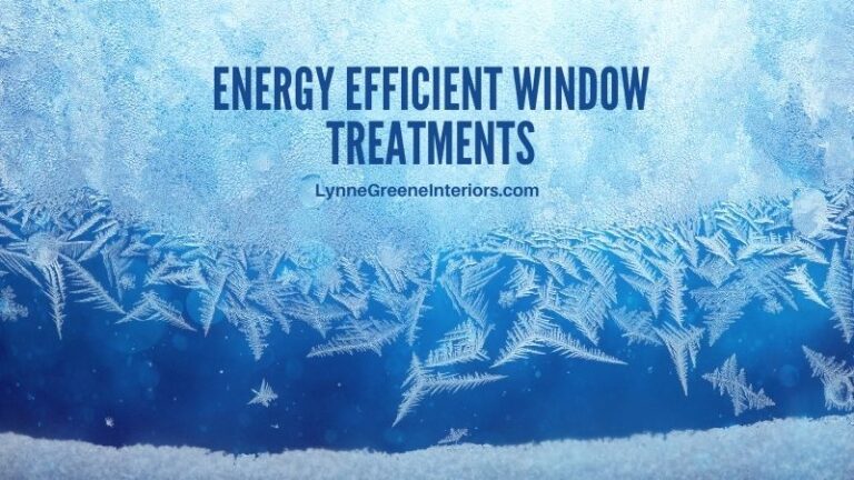 Energy-efficient Window Treatments for Your Home